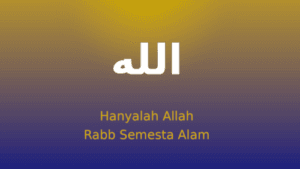 Allah Rabb Semesta Alam